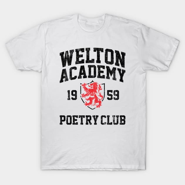 Welton Academy Poetry Club (Variant) T-Shirt by huckblade